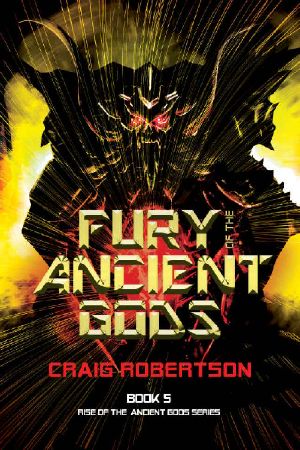 Fury of the Ancient Gods (Rise of the Ancient Gods Book 5)