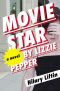 Movie Star By Lizzie Pepper