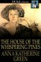 The House of the Whispering Pines