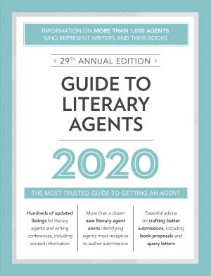 Guide to Literary Agents 2020, The Most Trusted Guide to Getting Published