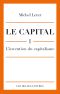 Le Capital - I. L'Invention Du Capitalisme