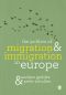 The Politics of Migration and Immigration in Europe