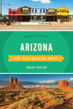 Arizona Off the Beaten Path&#174 ·