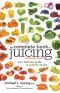 The Complete Book of Juicing, Revised and Updated