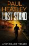 Last Stand (A Tom Rollins Thriller Book 8)