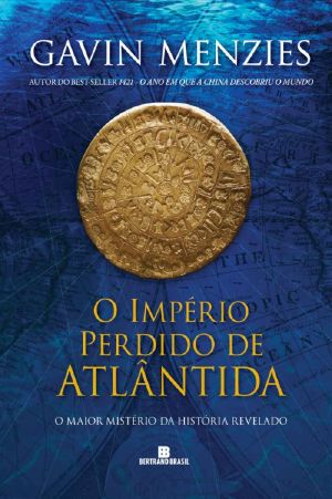 O Império Perdido De Atlântida · O Maior Mistério Da História Revelado