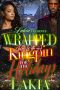 Wrapped Up With A Kingpin For The Holidays · An African American Urban Standalone (Kingpin Series Book 3)