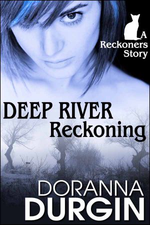 Deep River Reckoning · The Reckoners