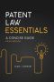 Patent Law Essentials · A Concise Guide, 5th Edition