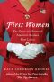 First Women · the Grace and Power of America's Modern First Ladies