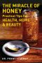 The Miracle of Honey