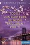 Todos los carteles de neón brillaban por ti