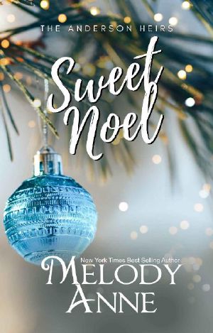 Sweet Noel (The Anderson Heirs): Book One
