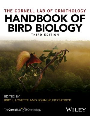 Handbook of Bird Biology, Third, THE CORNELL LAB OF ORNITHOLOGY