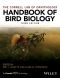 Handbook of Bird Biology, Third, THE CORNELL LAB OF ORNITHOLOGY