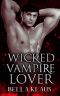 Wicked Vampire Lover (Royal Blood Saga Book 3)