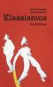 Klassismus · Eine Einführung