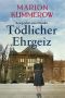 Tödlicher Ehrgeiz (Kriegsjahre einer Familie 3) (German Edition)