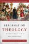 Reformation Theology