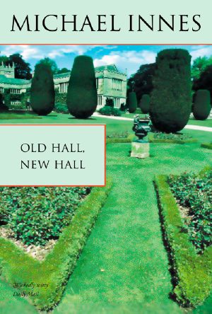 Old Hall, New Hall