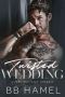 Twisted Wedding: A Fake Marriage Mafia Romance