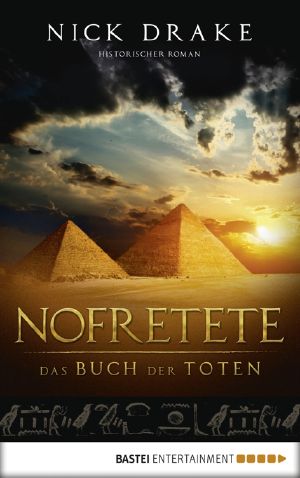 Nofretete · Das Buch der Toten