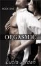 Orgasmic Book One