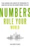 Numbers Rule Your World · The Hidden Influence of Probabilities and Statistics on Everything You Do