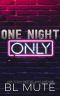 One Night Only