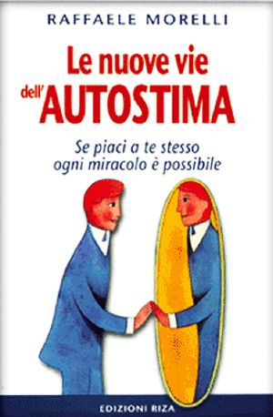 Le Nuove Vie Dell'autostima