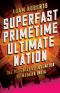 Superfast Primetime Ultimate Nation