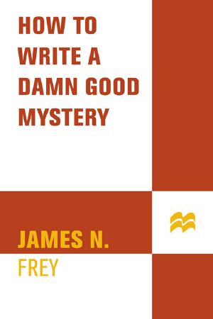 How to Write a Damn Good Mystery