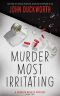 Murder Most Irritating (A Carolyn Neville Mystery Book 2)