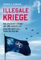 Illegale Kriege