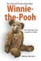 The Life and Times of the Real Winnie-The-Pooh