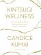 Kintsugi Wellness