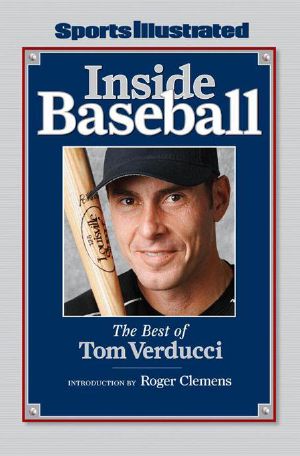 Inside Baseball · the Best of Tom Verducci