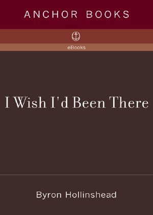 I Wish I'd Been There&#174 ·