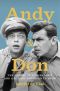 Andy and Don · the Making of a Friendship and a Classic American TV Show