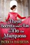 Three Secrets and a Lie to Tie the Marquess