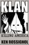 KLAN · Killing America