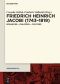Friedrich Heinrich Jacobi (1743–1819) · Romancier & Philosoph & Politiker