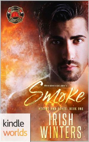 Dallas Fire & Rescue · Smoke (Kindle Worlds) (Hearts and Ashes Book 1)