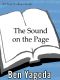 The Sound on the Page: Great Writers Talk about Style and Voice in Writing