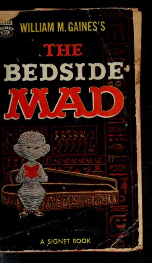 William M. Gaines's the Bedside Mad