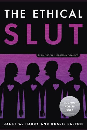 The Ethical Slut, Third Edition