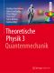 Theoretische Physik 3 · Quantenmechanik