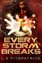 Every Storm Breaks (Reachers Book 3)