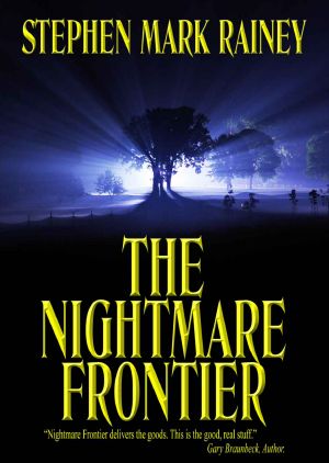 The Nightmare Frontier