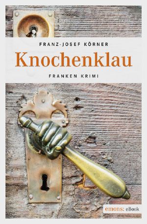 Knochenklau · Franken Krimi